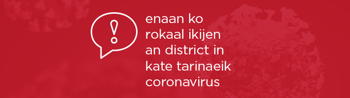 Melele ko Ikijen Coronavirus: Melele ko Rokaal Jen District
